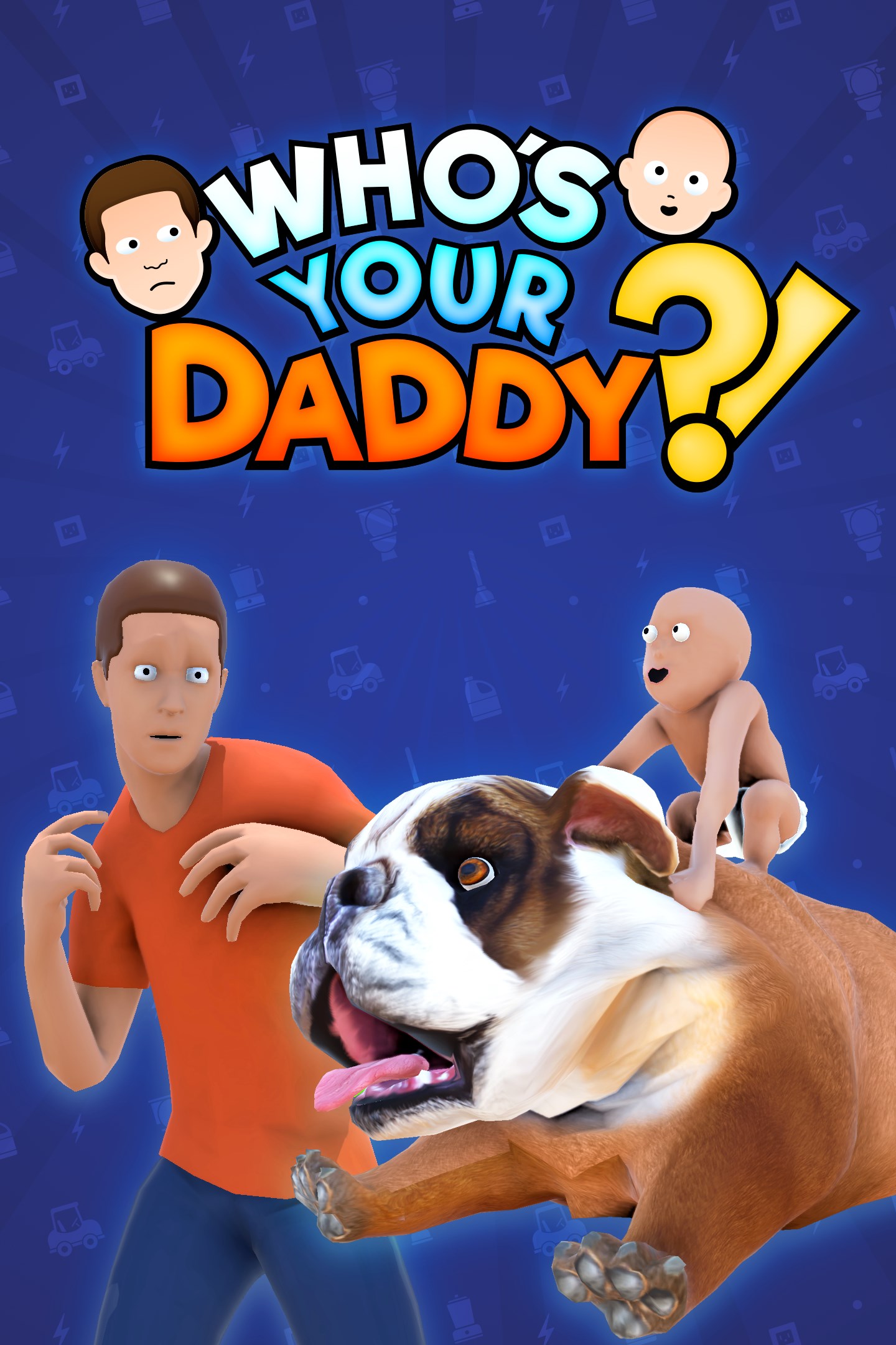 Στιγμιότυπο πλαισίου του Who's Your Daddy?!